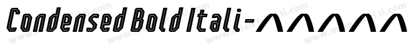 Condensed Bold Itali字体转换